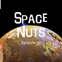 54: Dinosaurs, Io Erupts  Tractor Beams - Space Nuts with Dr Fred Watson  Andrew Dunkley Episode 53