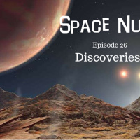 27: Space Nuts with Dr. Fred Watson  Andrew Dunkley Episode 26 - Discoveries!