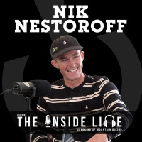 NIK NESTOROFF - The Inside Line MTB Podcast