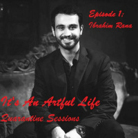 Quarantine Sessions Episode 1: Ibrahim Rana