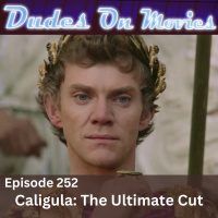 252 - Caligula: The Ultimate Cut