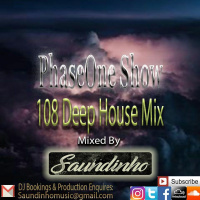 PhaseOne #108 Deep House