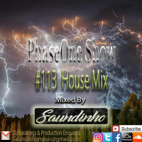 PhaseOne #113 Piano  Chill House Mix
