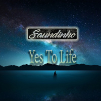 Saundinho - Yes To Life (Radio Edit)
