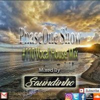 PhaseOne #110 Vocal House Mix