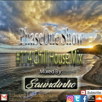PhaseOne #114 Chill House Mix