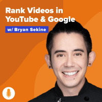 YouTube SEO  Ranking in Google Using Video w/ Bryan Sekine