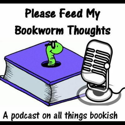 Please Feed My Bookworm Thoughts
