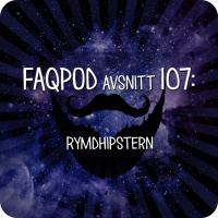 Avsnitt 107: Rymdhipstern