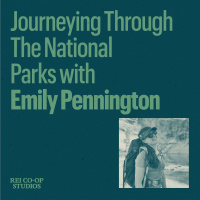 Journeying Through the National Parks with Emily Pennington
