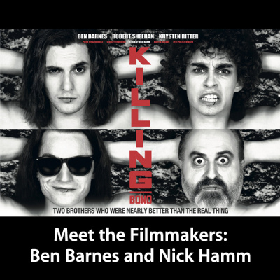 Ben Barnes And Nick Hamm: Meet The Filmmakers
