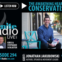 EPISODE 294: THE AWAKENING HEART OF CONSERVATISM | Jonathan Jakubowski