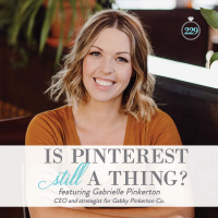 229: Is Pinterest Still a Thing?