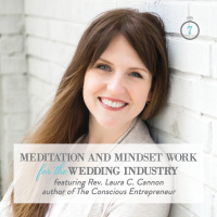 Episode 7: Meditation and Mindset Work for the Wedding Industry