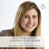Episode 3: Get Your Client Contracts In Order