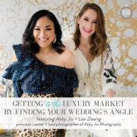 152: Getting to the Luxury Market by Finding Your Weddings Angle