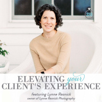 231: Elevating Your Clients Experience