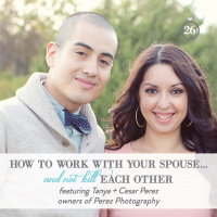 Episode 26: How to Work With Your Spouse and Not Kill Each Other