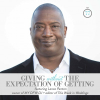 Episode 77: Giving Without the Expectation of Getting