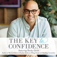 225: The Key to Confidence