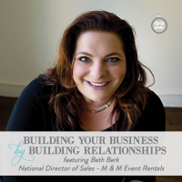 Episode 22: Building Your Business By Building Relationship