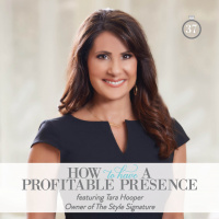 Episode 37: How to Have a Profitable Presence