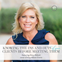 Episode 97: Knowing the Ins and Outs of Your Clients Before Meeting Them