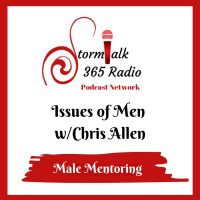 Issues of Men w/ Chris Allen - Why Men Should Not Be The Only Provider