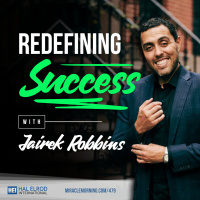 479: Redefining SUCCESS with Jairek Robbins