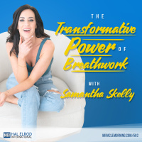 592: The Transformative Power of Breathwork with Samantha Skelly