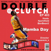 Episode 403 - NBA | Mamba Day