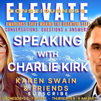 Charlie Kirk Messages From the Afterlife - ELEVATE with KAren Swain