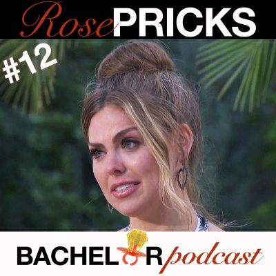 Rose Pricks: A Bachelor Roast
