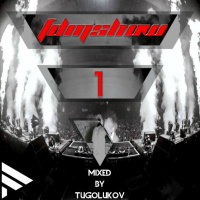 FRESH DANCE MUSIC — FDMSHOW 001 (MIXED BY TUGOLUKOV) (001)