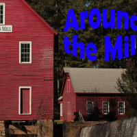 Around the Mill - December 2, 2021