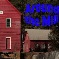 Around the Mill - April 20, 2023