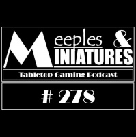 Meeples  Miniatures - Episode 278 - PSC Games: Snog, Marry, Avoid