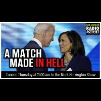 Joe Biden + Kamala Harris = A Match Made in Hell | The Mark Harrington Show | 8-13-20