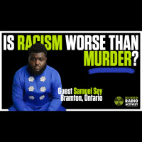 Is Racism Worse Than Murder? | Guest: Samuel Sey