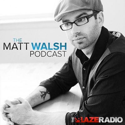 Matt Walsh - Theblaze