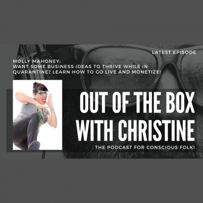 Out Of The Box With Christine