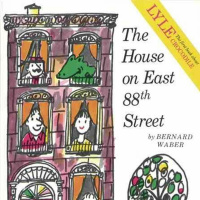 Episode 79 - Lyle, Lyle, Crocodile  The House on East 88th Street