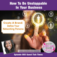 How To Be Unstoppable In Your Business