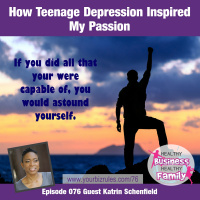 How Teenage Depression Inspired My Passion