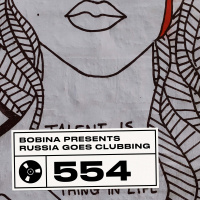 Bobina – Nr. 554 Russia Goes Clubbing #554
