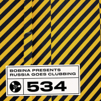 Bobina – Nr. 534 Russia Goes Clubbing (Eng)