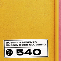 Bobina – Nr. 540 Russia Goes Clubbing (Eng)