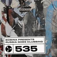 Bobina – Nr. 535 Russia Goes Clubbing (Eng)