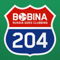 Bobina - Russia Goes Clubbing #204 (01.08.12)