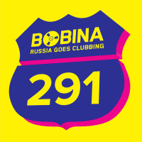 Bobina - Russia Goes Clubbing #291 (10.05.2014)